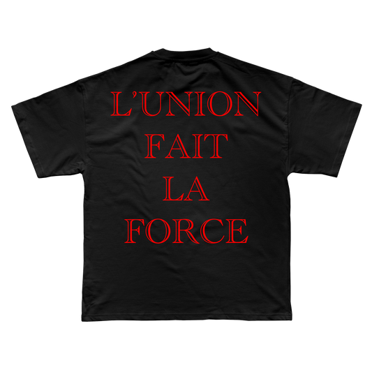 L’UNION FAIT LA FORCE T-SHIRT